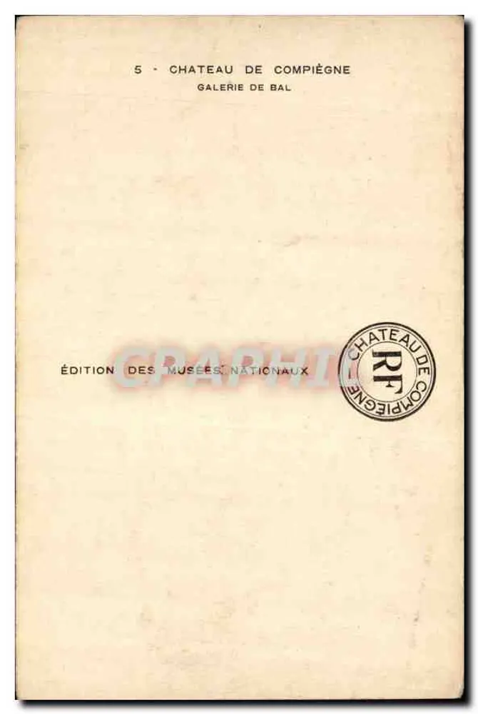 Château de Compiègne — Ballroom Gallery — Édition des Musées Nationaux - Back