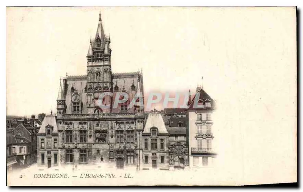 Compiègne — O Hotel de Ville — LL. - Frente