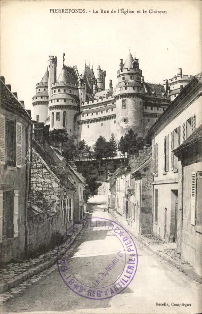 PierreFonds - La Rue de l'Église et le Château — éditeur Decelle, Compiègne, n° de série 1893 - Recto