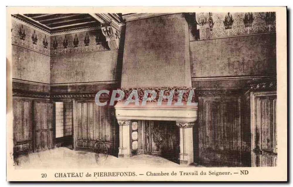 Château de Pierrefonds — Chambre de Travail du Seigneur — ND - Recto