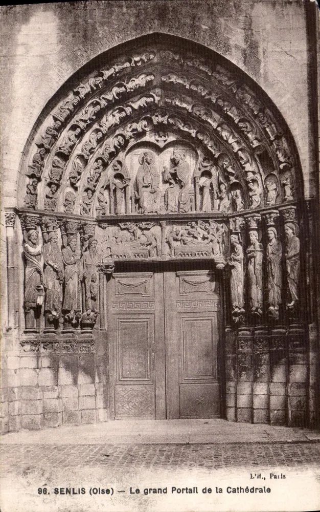 Senlis (Oise) — Der Große Portal der Kathedrale — L'H. Paris, Nr. 96 - Vorderseite