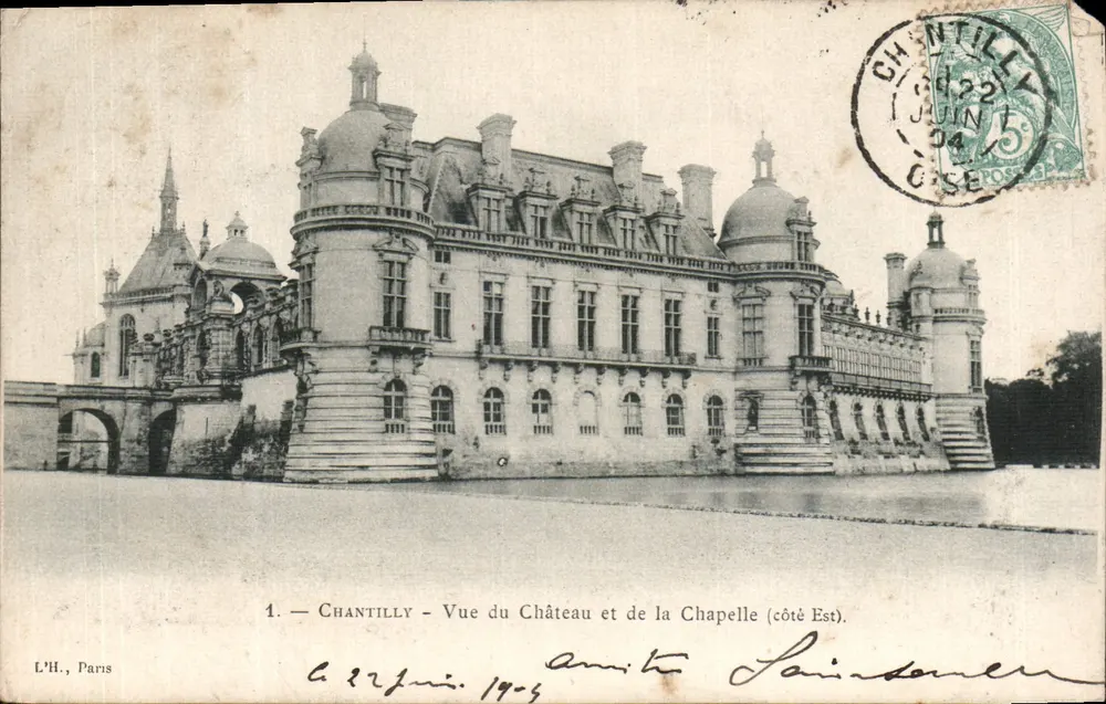 Chantilly — Blick auf Schloss und Kapelle (Ostseite) — L'H., Paris, n°1 - Vorderseite