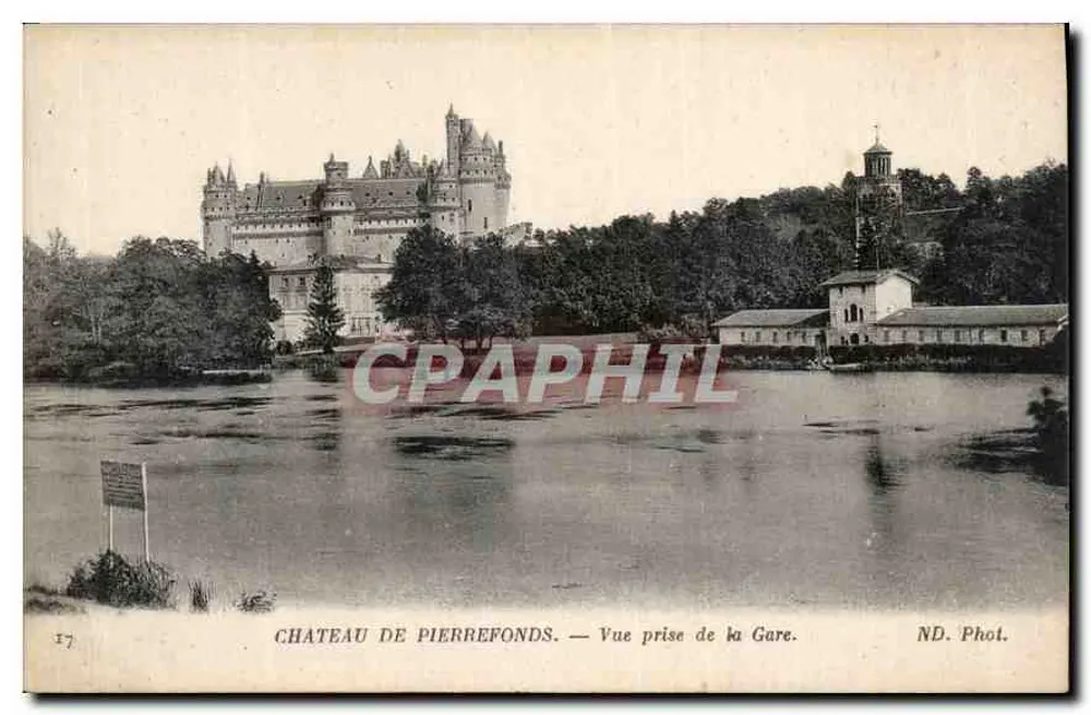 Schloss Pierrefonds — Blick von der Station — ND. Phot. - Vorderseite