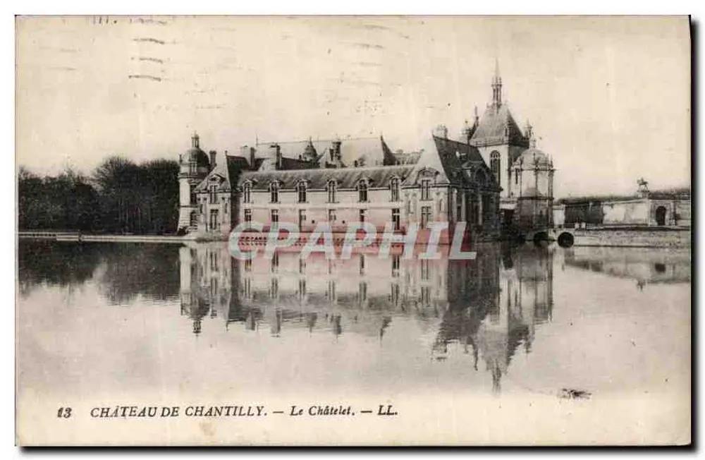 Castelo de Chantilly — O Châtelet — LL. - Frente