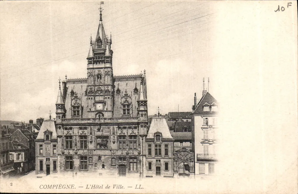 Compiègne — O Hotel de Ville — LL. - Frente