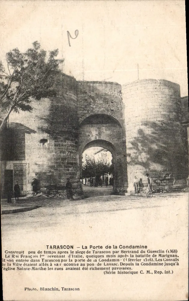 Tarascon — A Porta da Condamine — Série histórica C. M., Rep. int. — Foto Blanchin, Tarascon - Frente