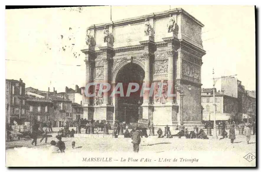 MARSEILLE — A Praça de Aix — O Arco do Triunfo — JFE - Frente