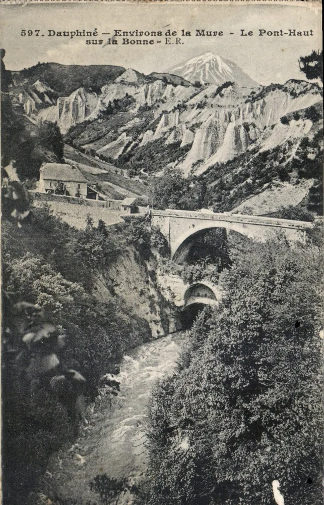 Dauphiné — Umgebung von La Mure — Le Pont-Haut — E.R. — n°597 - Vorderseite