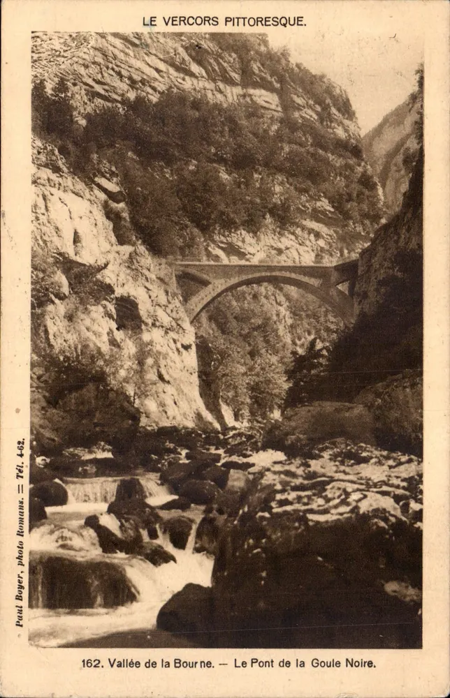 Der malerische Vercors — Tal der Bourne, Die Brücke der Schwarzen Goule — Pastel Boyer, photo Romans, n°162 - Vorderseite