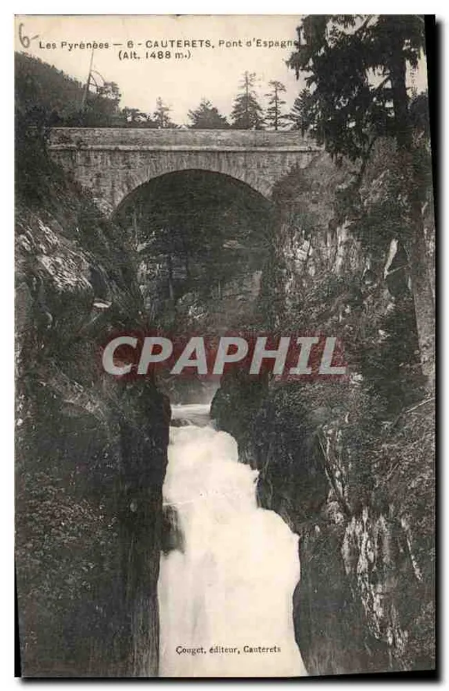 Cauterets, Ponte da Espanha — Alt. 1488 m. — Couget, editor, Cauterets - Frente