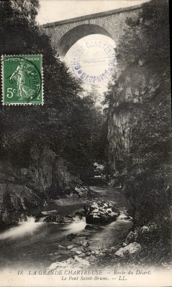 La Grande Chartreuse — Der Pont Saint-Bruno — Route du Désert — LL. - Vorderseite