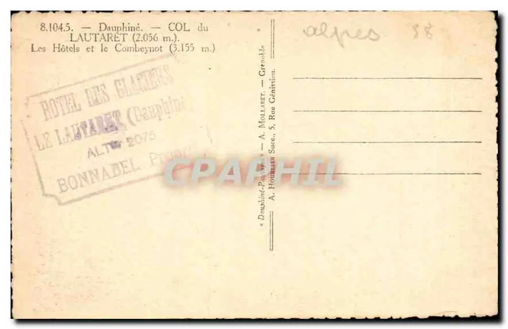 Col du Lautaret — Die Hotels und der Combeynot — Verlag A. Mollaret, Grenoble - Rückseite