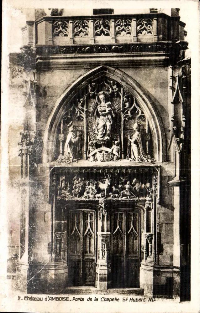 Château d'Amboise — Tor der Kapelle Saint-Hubert — Verlag C.A.P. Straßburg - Vorderseite