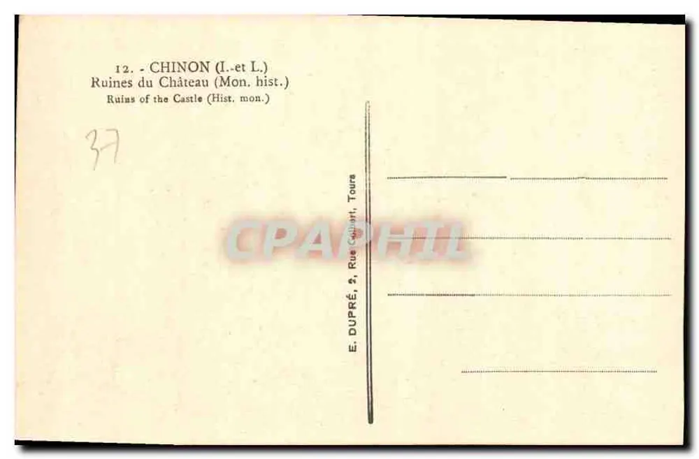 Chinon — Ruinen des Schlosses (Mon. hist.) — E. DUPRÉ, Tournes - Rückseite