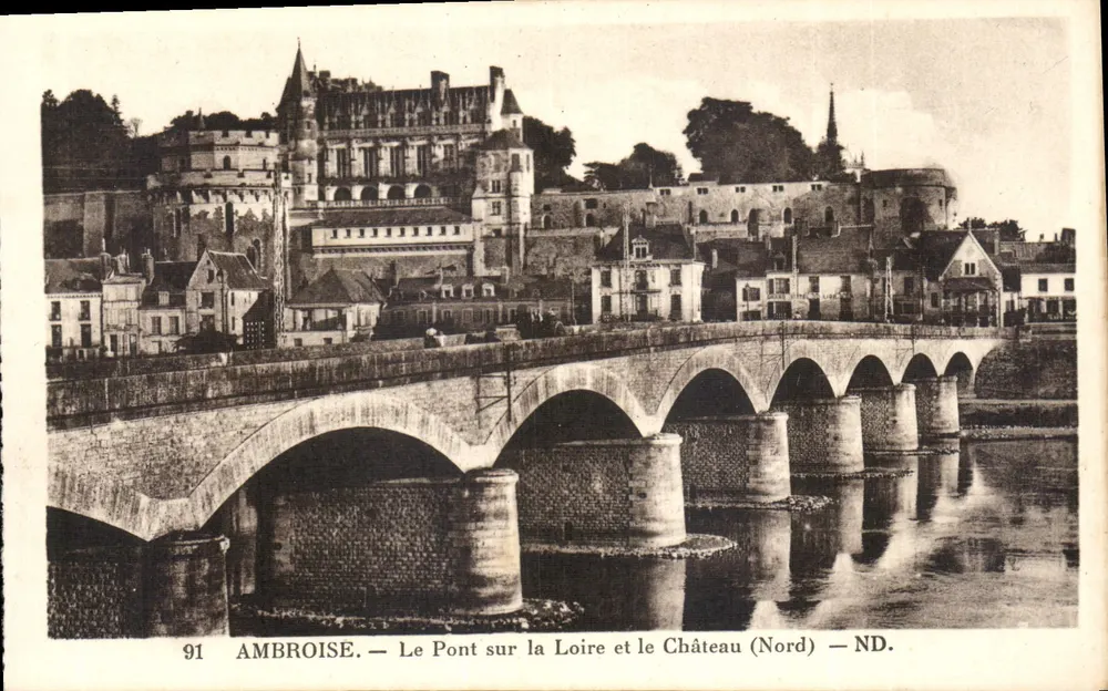 Ambroise — Die Brücke über die Loire und das Schloss (Nord) — ND. - Vorderseite
