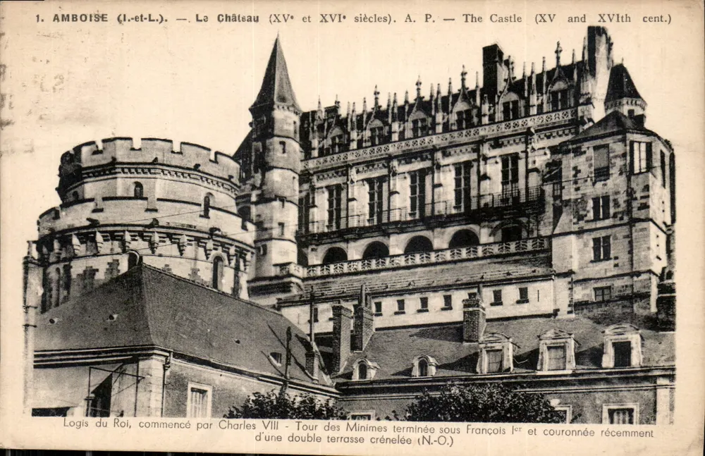 Amboise (Loire-et-Loire) — Schloss des 15. und 16. Jahrhunderts — A.P. — Das Schloss (XV und XVI. Jahrhundert) - Vorderseite