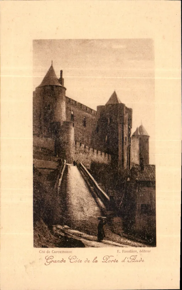 Cité de Carcassonne — Grande Côte de la Porte d'Aude — E. Roudière, Verleger - Vorderseite