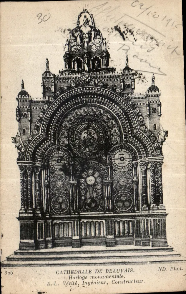 Beauvais-Kathedrale — Monumentale Uhr — A.-L. Vérité, Ingenieur, Bauherr. ND. Fot. - Vorderseite