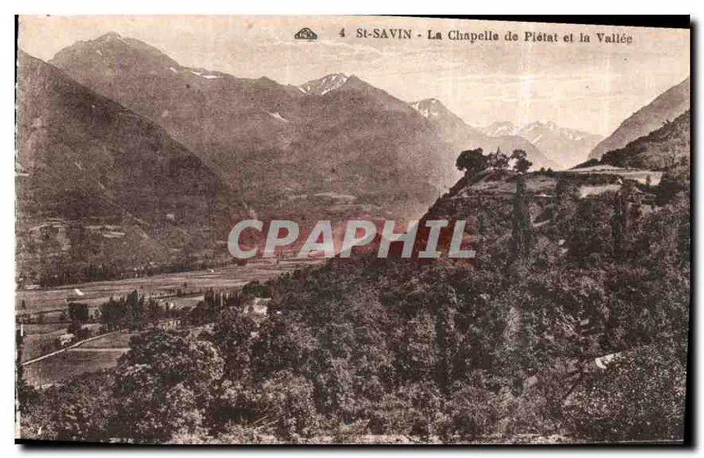 St-Savin - Die Kapelle der Piétat und das Tal — Verlag: Cie Alsacienne des Arts Photographiques, Straßburg - Vorderseite