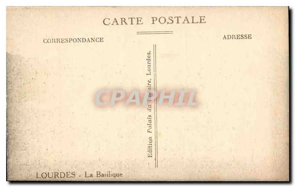 Lourdes — A Basílica — Édition Lourdes - La Basilique - Verso