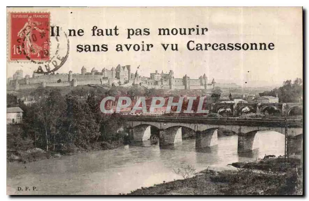 Carcassonne — Ansicht des Schlosses und der Brücke über die Aude — D. F. P. - Vorderseite