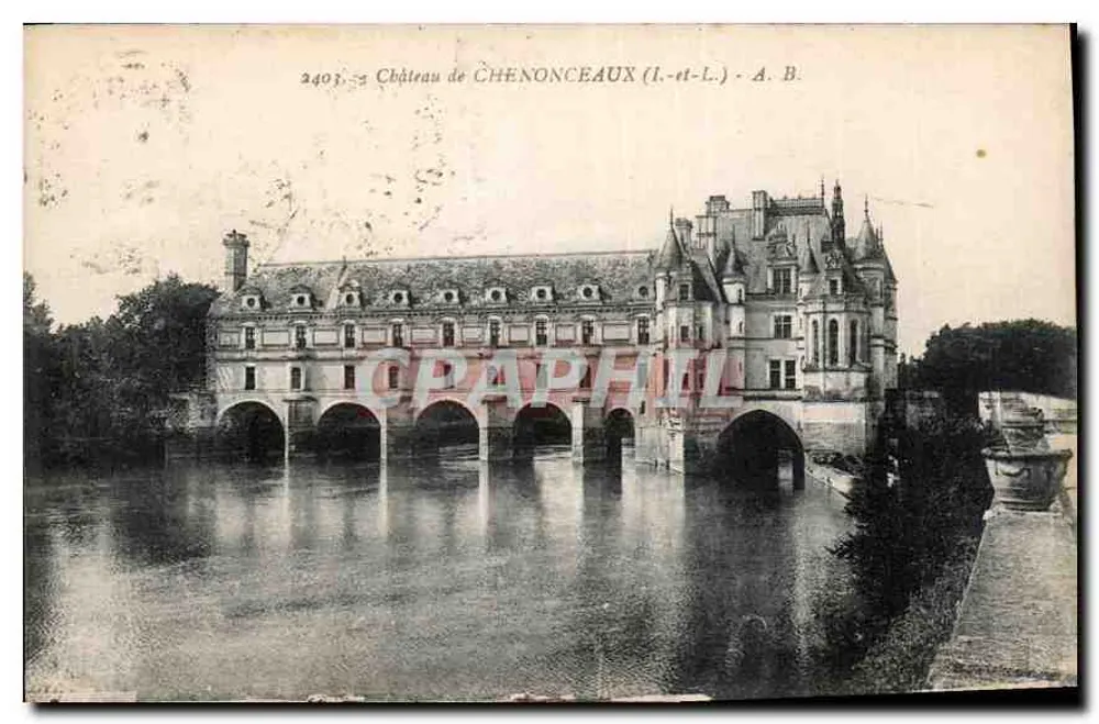 Castelo de Chenonceaux (Loire-et-Cher) — vista do castelo sobre o Cher — A. B. editor, n° 2403 - Frente