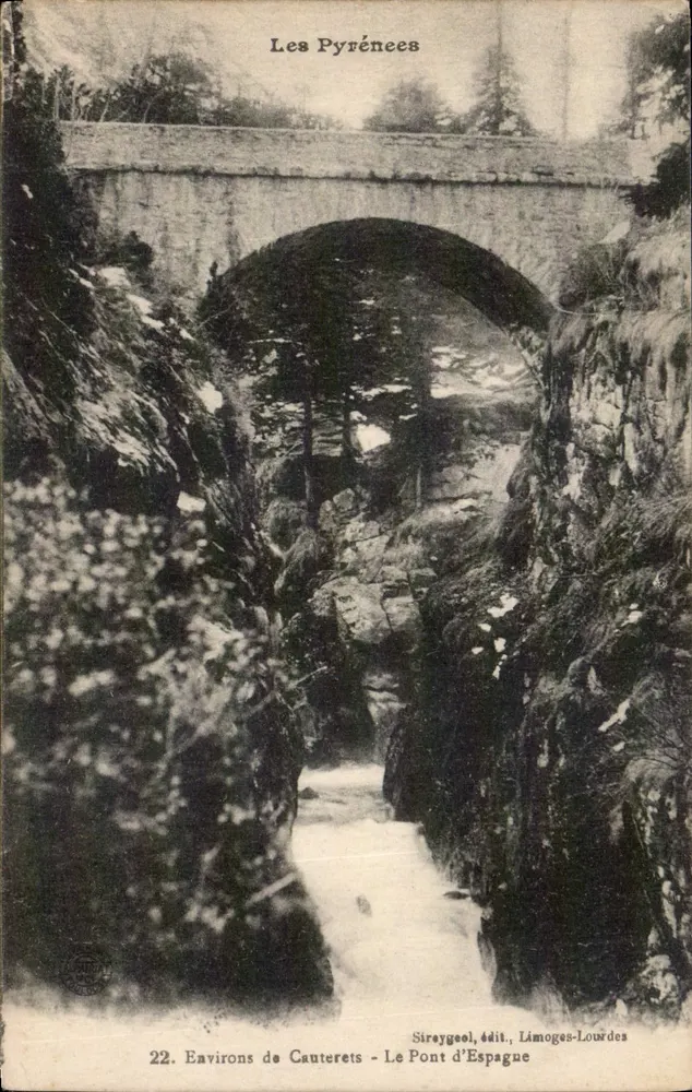 Die Pyrenäen — Umgebung von Cauterets — Die Brücke von Spanien — Sireygeol, Verlag, Limoges-Lourdes - Vorderseite