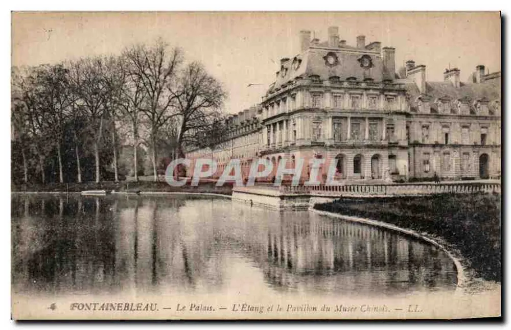 Fontainebleau — Das Schloss, der See und das Pavillon des chinesischen Museums — LL. - Vorderseite