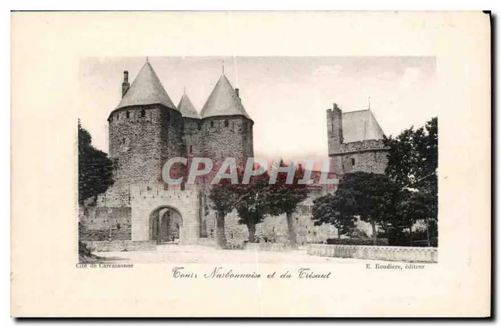 Cité de Carcassonne — Narbonnaise-Türme und Trésault-Turm — E. Boudiere, Verleger - Vorderseite