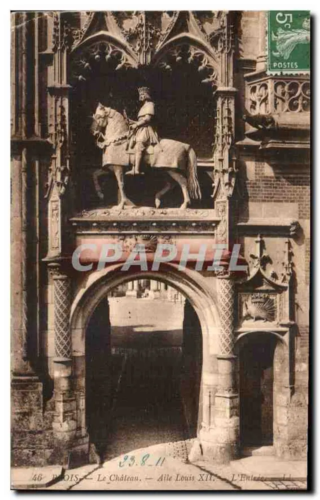 Blois — Le Château — Aile Louis XII — L'Entée - Recto