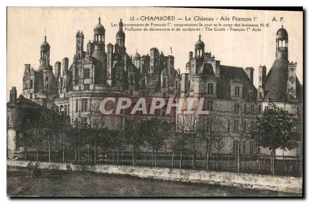 Chambord — Le Château — Aile François Ier — A.P. - Recto