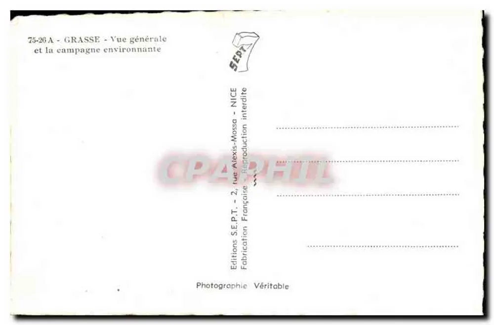 Grasse — Allgemeiner Blick und die umliegende Landschaft — Editions S.E.P.T. - 2, rue Alexis-Mossa - Nice - Rückseite