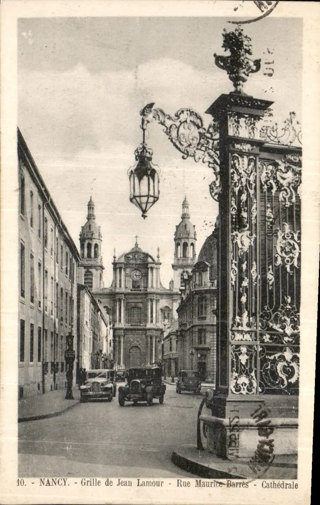 NANCY - Tor von Jean Lamour - Rue Maurice Barrès - Kathedrale - Vorderseite