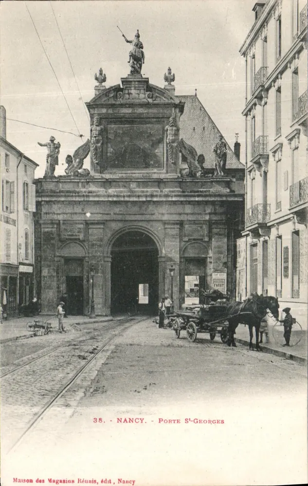 Nancy — Porte Saint-Georges — Maison des Magasins Réunis, publisher Nancy, no. 38 - Front
