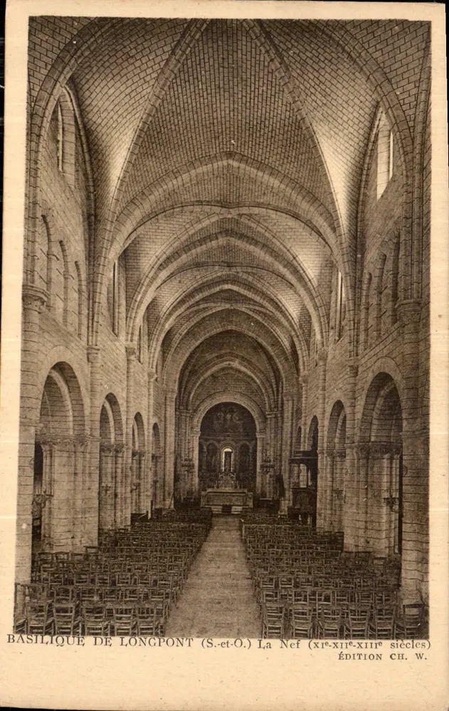 Basilica of Longpont (S.-et-O.) — The Nave (11th–13th centuries) — Edition Ch. W. - Front