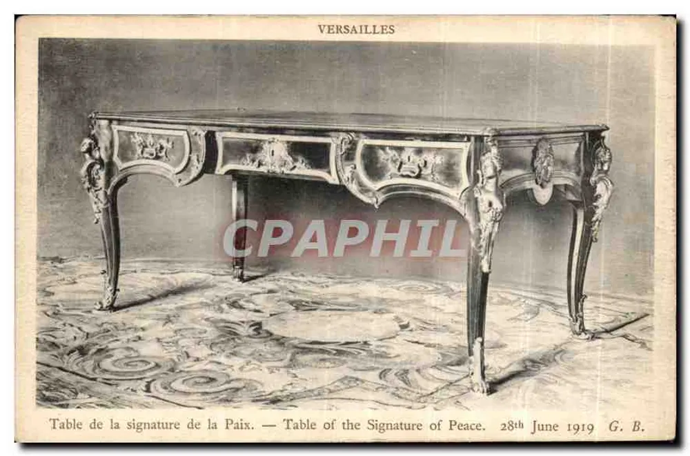 Versailles — Table de la signature de la Paix — G.B. n° 28th June 1919 - Recto