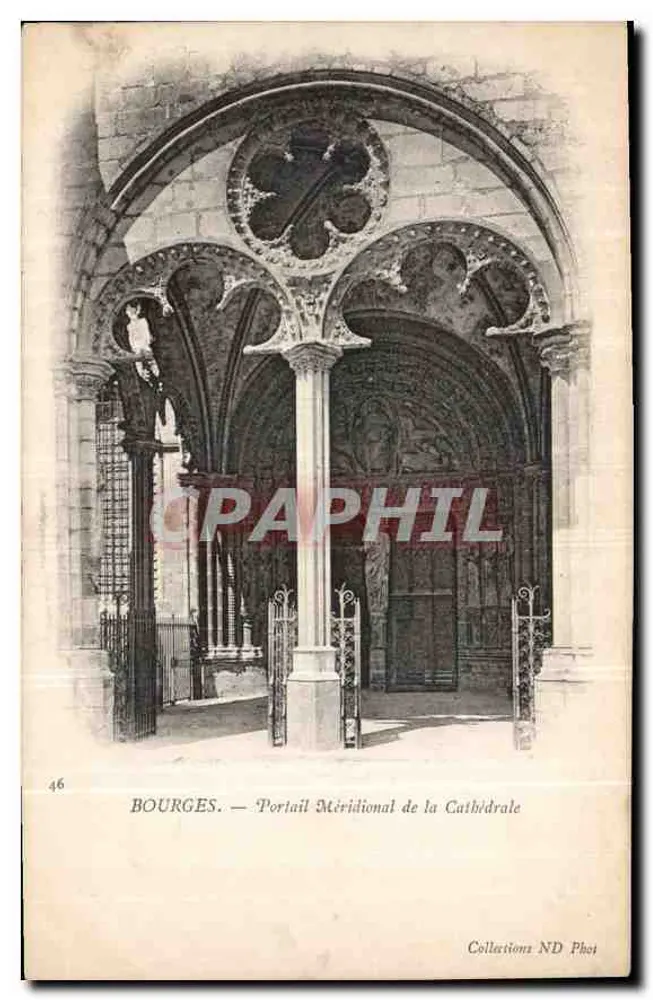 Bourges — Portail Méridional de la Cathédrale — Collections ND Phot - Recto