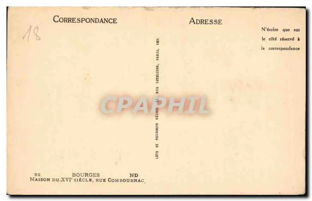 Casa do XVIº século — Bourges — Lévy et Deurges, Imp. Paris - Verso