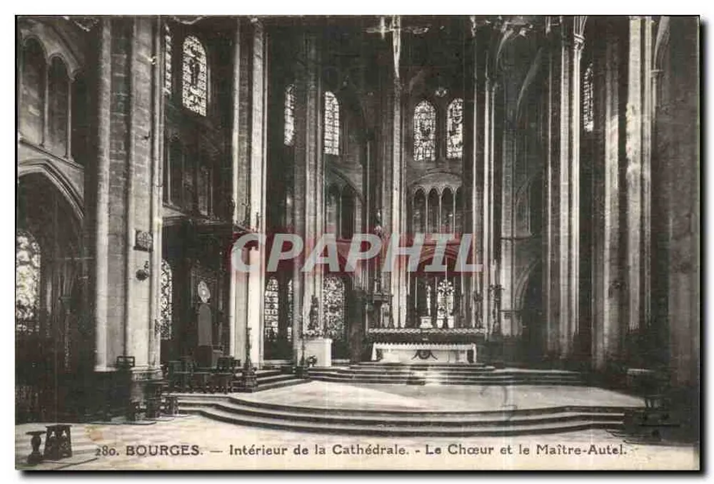 Bourges — Intérieur de la Cathédrale — Le Chœur et le Maître-Autel - Recto