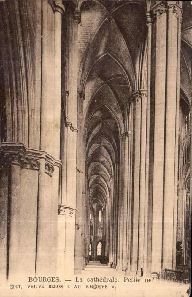 Bourges — La cathédrale. Petite nef — Édit. Veuve Benon « Au Khédive » - Recto