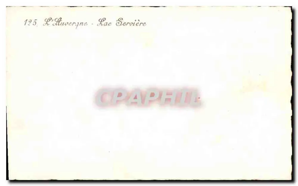 L'Auvergne - Lago Serrière — carta postal n°125 - Verso