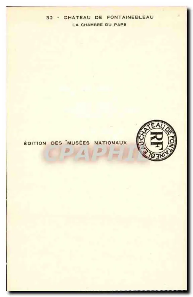 Chambre du Pape — Château de Fontainebleau — Édition des Musées Nationaux n°32 - Verso