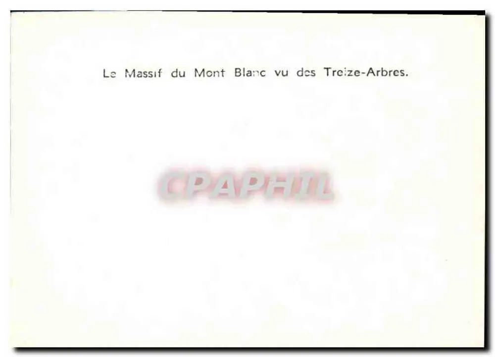 O Massif do Mont Blanc visto dos Treize-Arbres - Verso