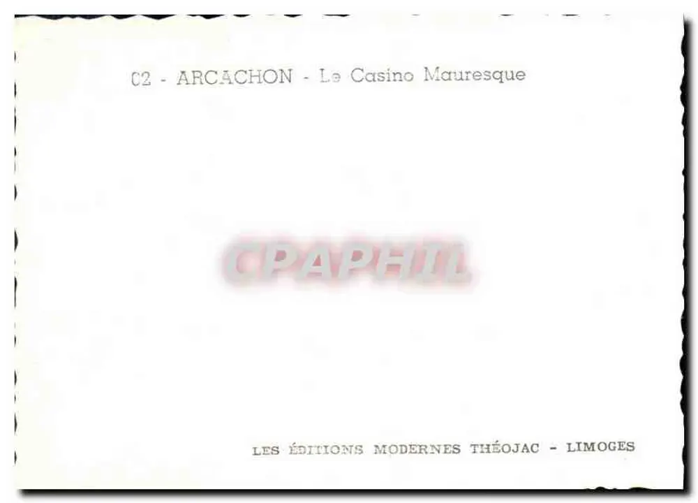Arcachon — O Casino Mauresque — Edições Modernas Théojac, Limoges - Verso