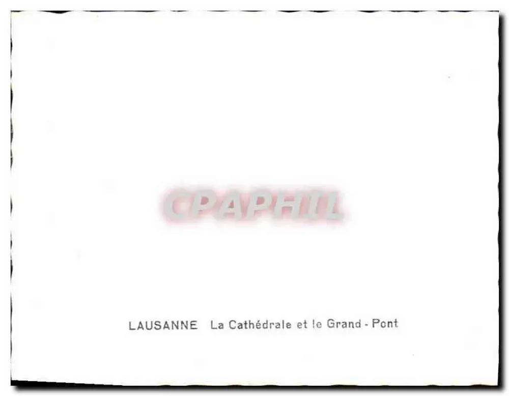 Lausanne — Cathédrale et Grand-Pont - Verso