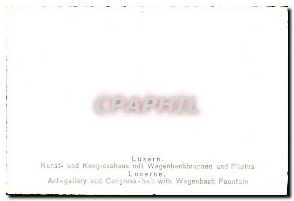 Lucerne — Kunst- und Kongresshaus mit Fontäne Wagenbach und Berg Pilatus - Rückseite