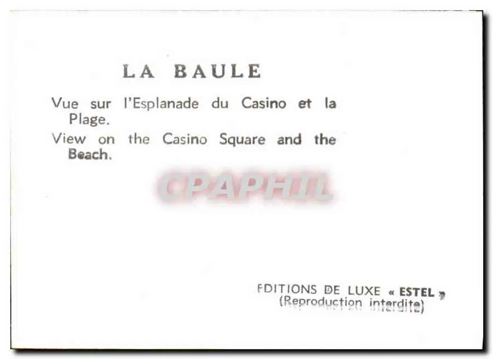 La Baule — Vue sur l'Esplanade du Casino et la Plage — Éditions de Luxe « Estel » - Verso