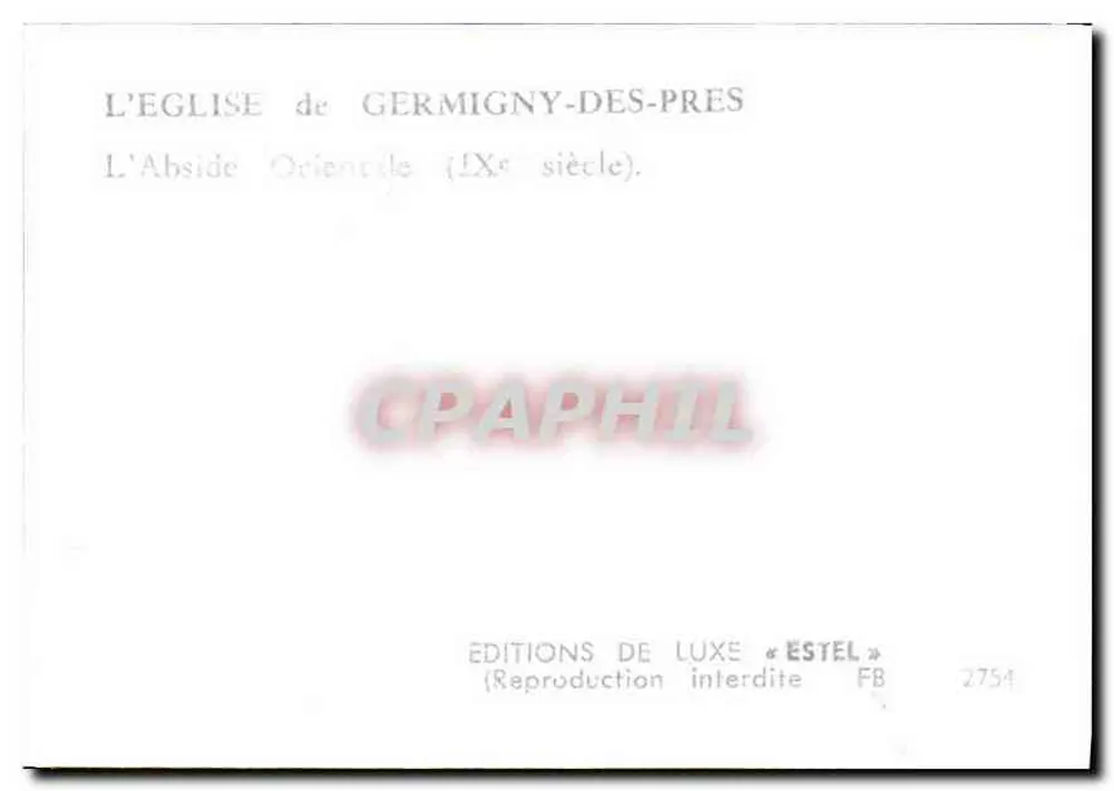 A Igreja de Germigny-des-Prés — Abside oriental (século IX) — Éditions de Luxe & Estel, n° FB 2754 - Verso