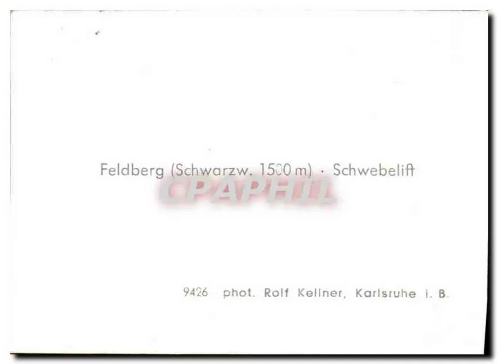 Feldberg (Schwarzwald, 1500 m) — Schwebelift — phot. Rolf Kellner, Karlsruhe i. B. - Verso