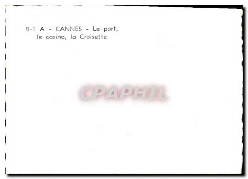 CANNES - Le port, le casino, la Croisette - Verso